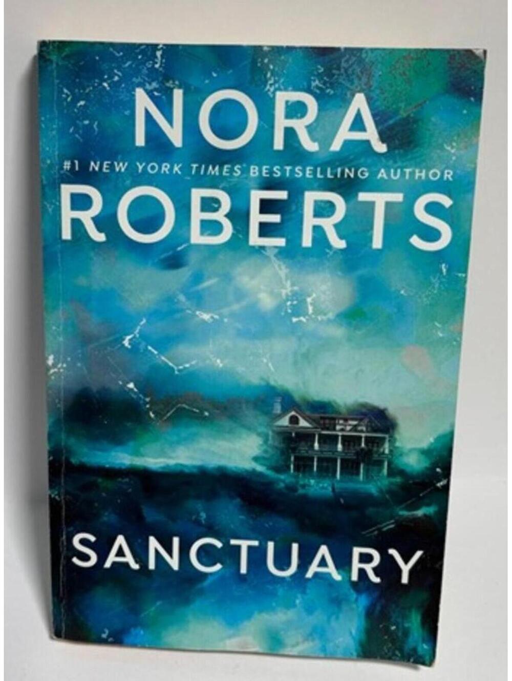 Sanctuary by Nora Roberts — A Spellbinding Novel of Suspense